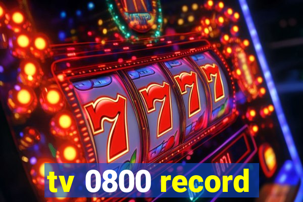tv 0800 record